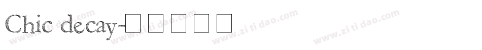Chic decay字体转换